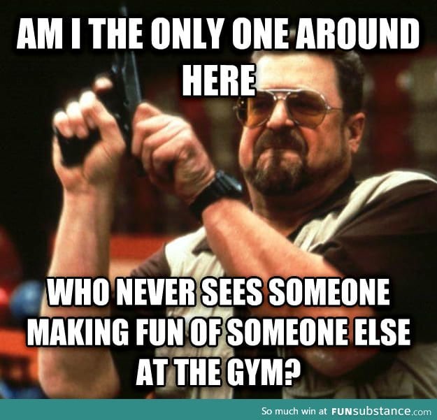 Maybe I just have a really cool gym
