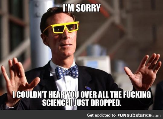 How Bill Nye closes all his argument