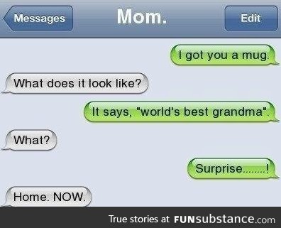 Surprise mom!
