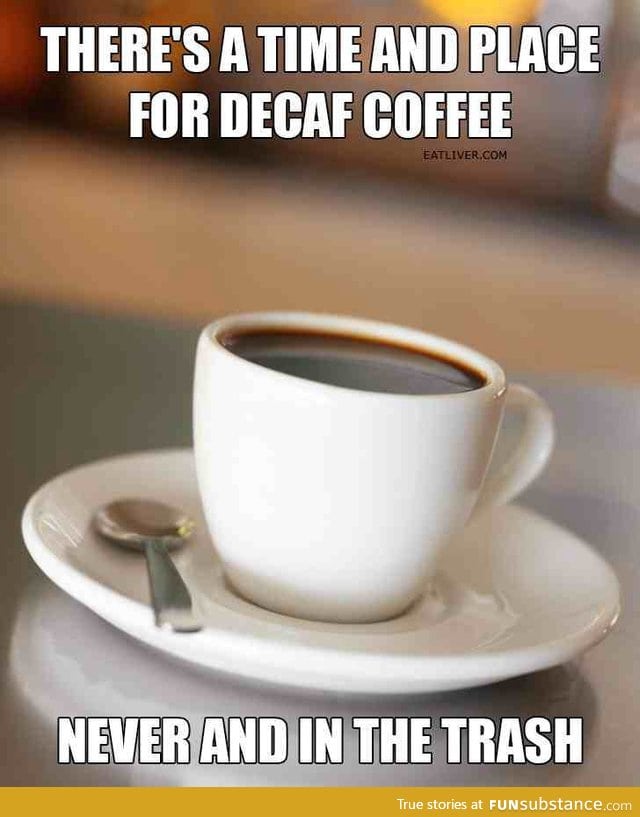 ..Or just coffee in general (team tea)