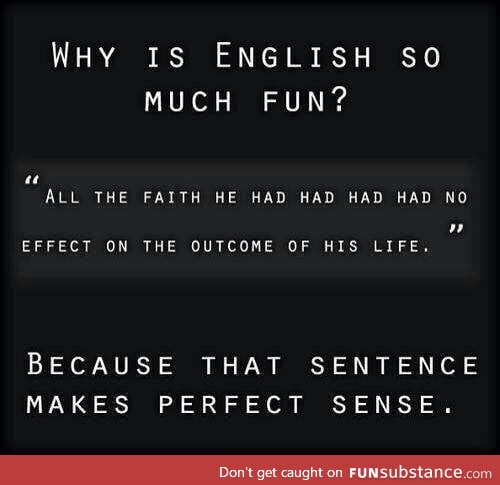Why English Is Fun ..