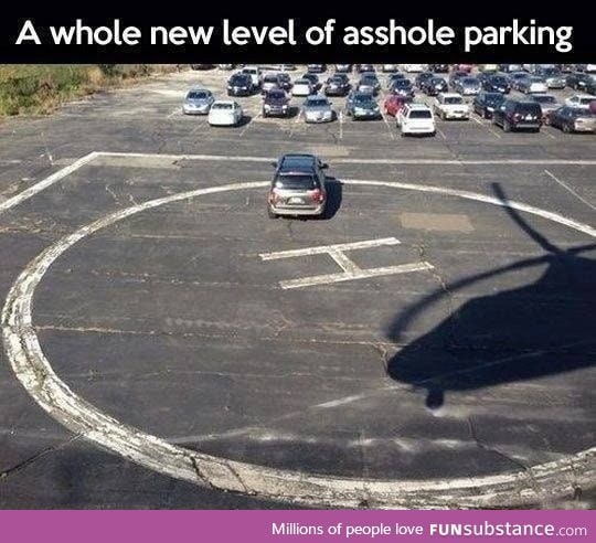 A whole new level off assh*le parking