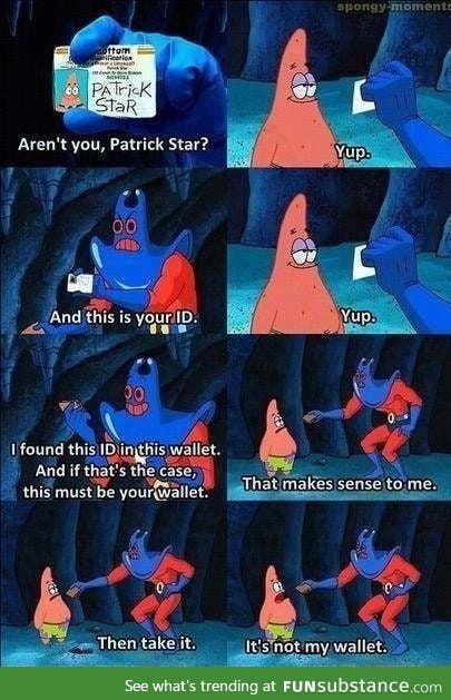 I never really understood Patricks logic