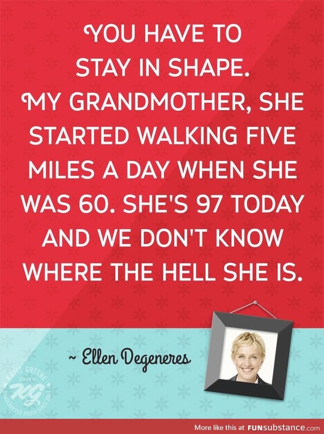 Ellen, everyone