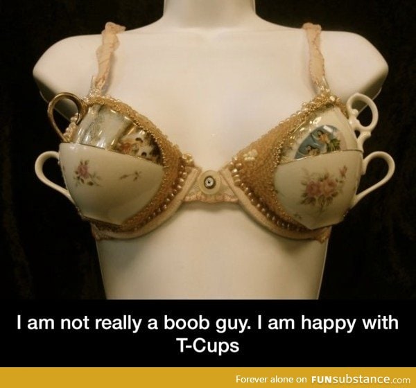 T cups