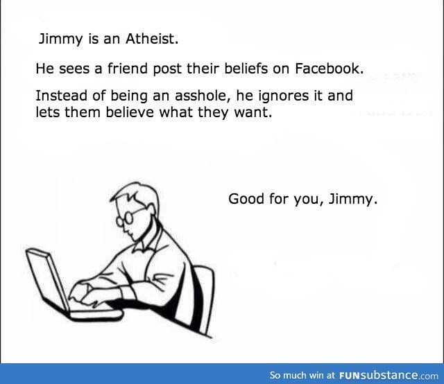 More butt hurt people should be like Jimmy