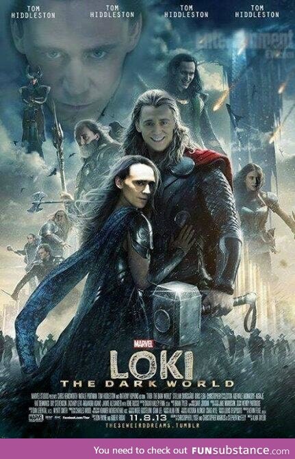 because Loki was the highlight of The Dark world