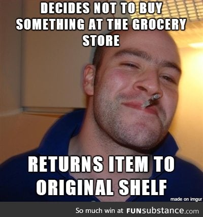 As a grocery store clerk, if you do this I salute you