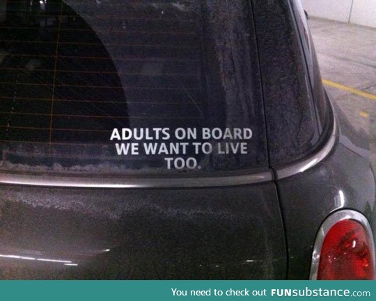 Adults need bumper stickers too