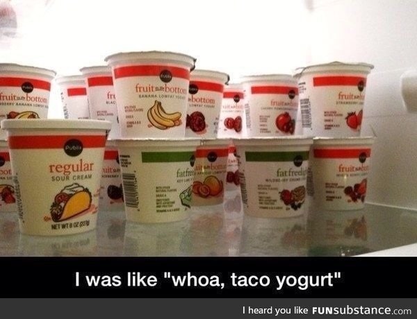 Taco yogurt