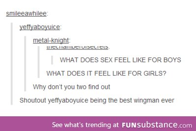 Best Wingman EVER!