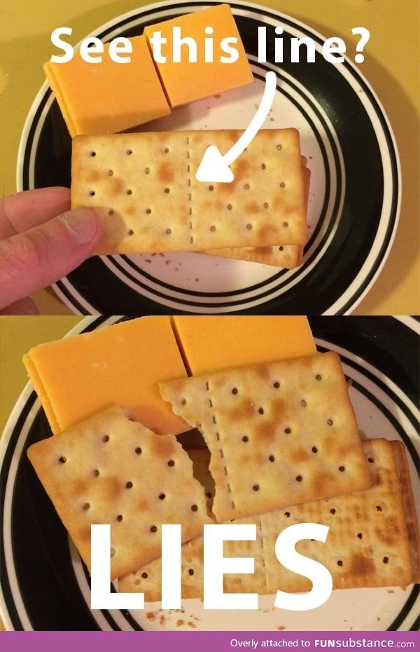 I don't trust crackers