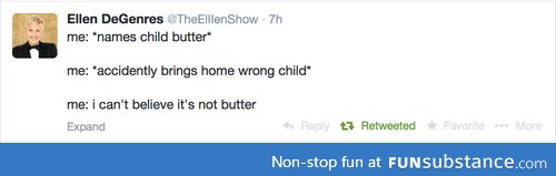 When I am in trouble, Ellen comes to me speaking words of wisdom