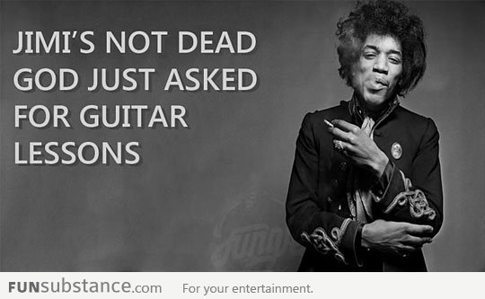 Jimi's not dead