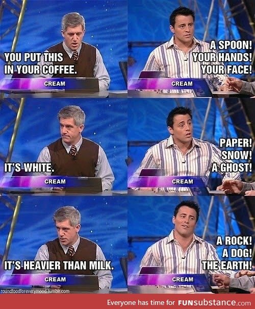 Joey must have never drank coffee