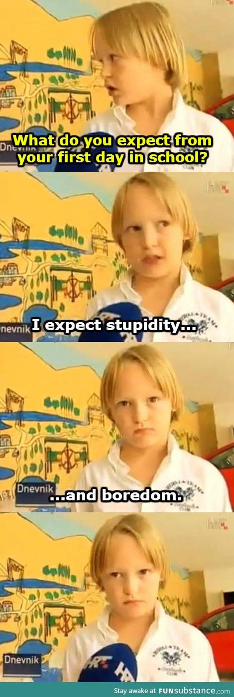 A croatian 7-yo boy was asked about his expectations