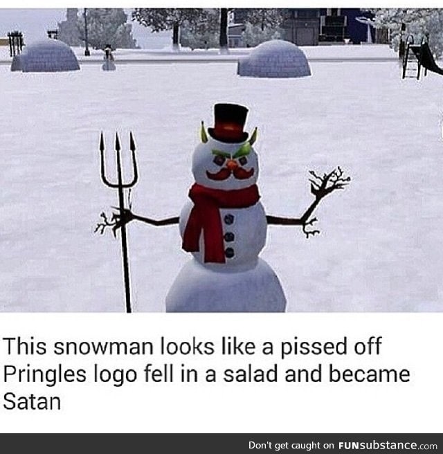 Evil snowman!