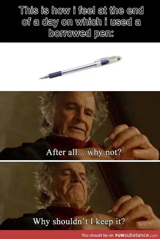 Every Time I Borrow a Pen