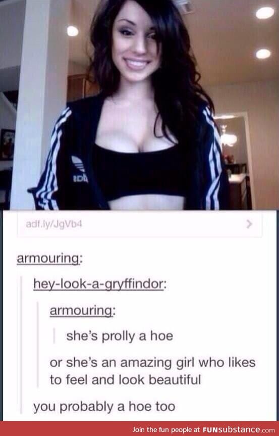 You prolly a hoe