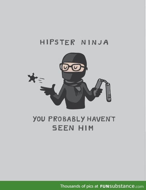 Hipster Ninja