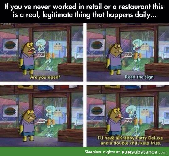 Retail employees know the feeling