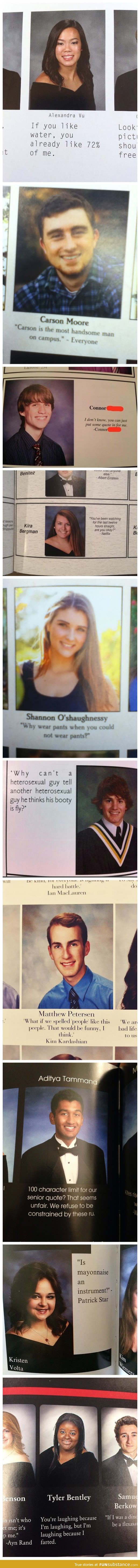 Some people are better at yearbook quotes than others...