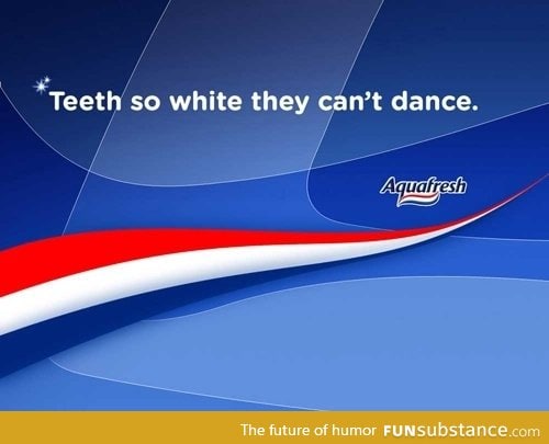 Those are some white teeth!