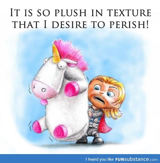 Thor finds a fluffy unicorn