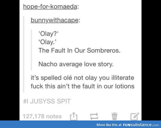 The fault in our lotions:'D