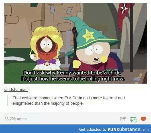 If Cartman can be tolerant....