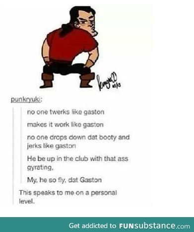 Go Gaston go!