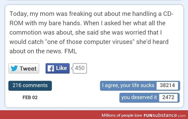 Wouldn't want to catch a virus, better listen to your mother.