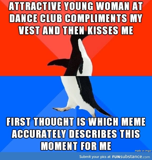 I'm much more awkward than I appear