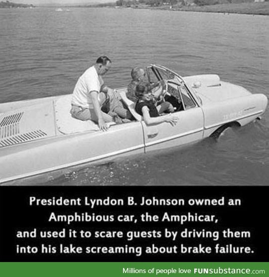 Lyndon b. Johnson was a prankster back in the day