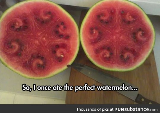 The perfect watermelon