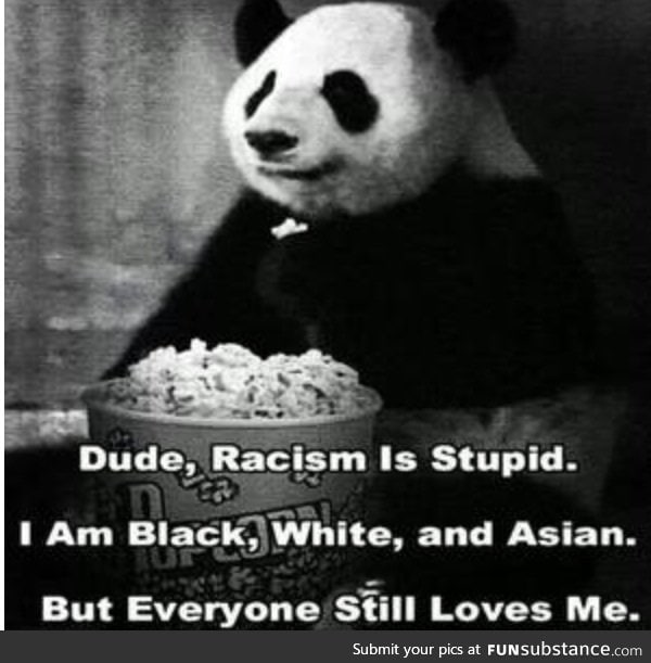 Racism is stupid !!!
