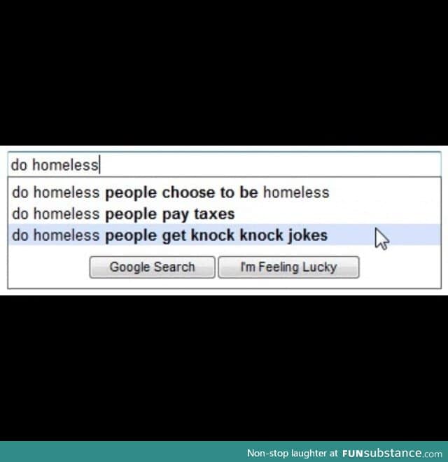 What do homeless people