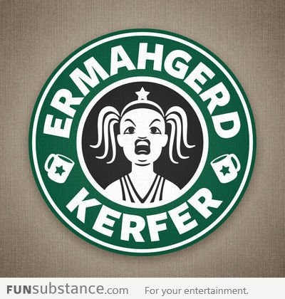 Ermahgerd Kerfer