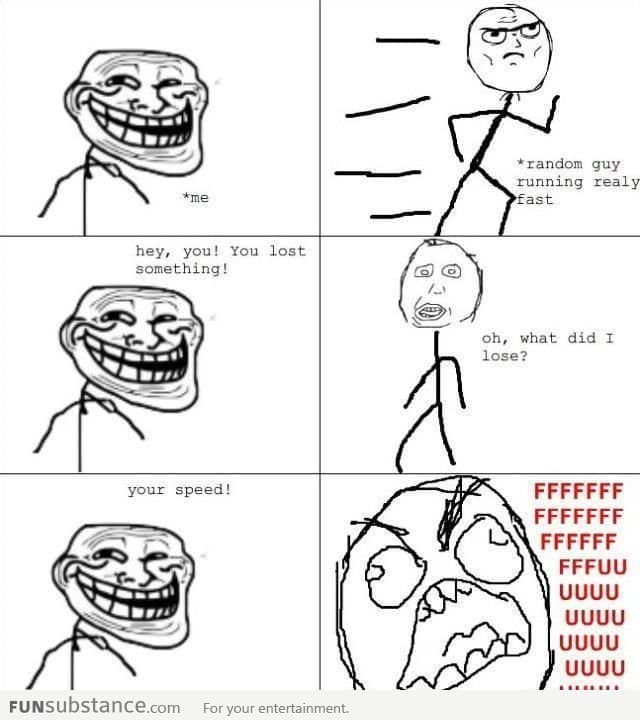 Speed troll