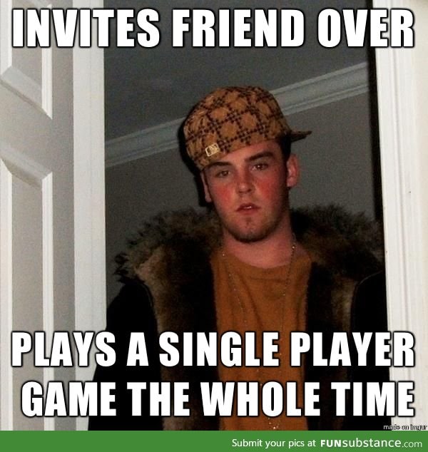 Scumbag friend