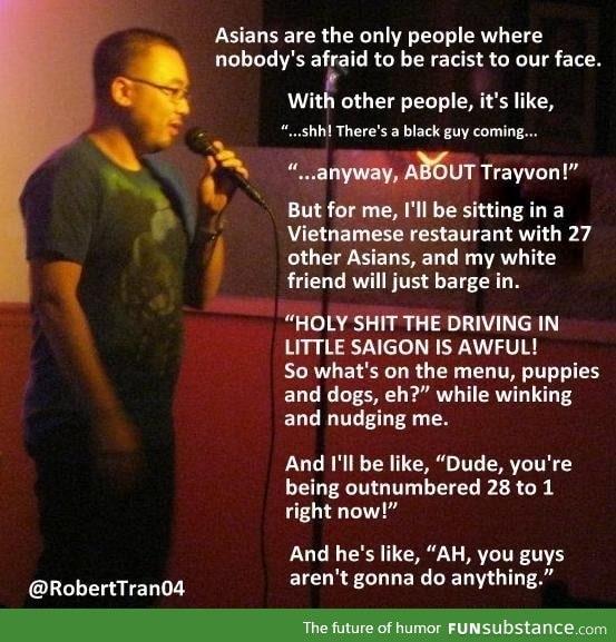 Being racist to Asians is OK