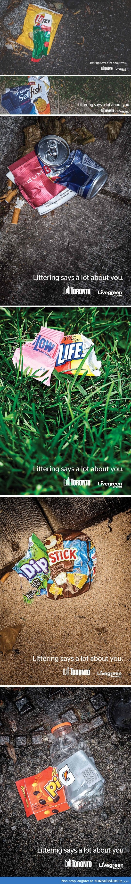 Littering says a lot about you