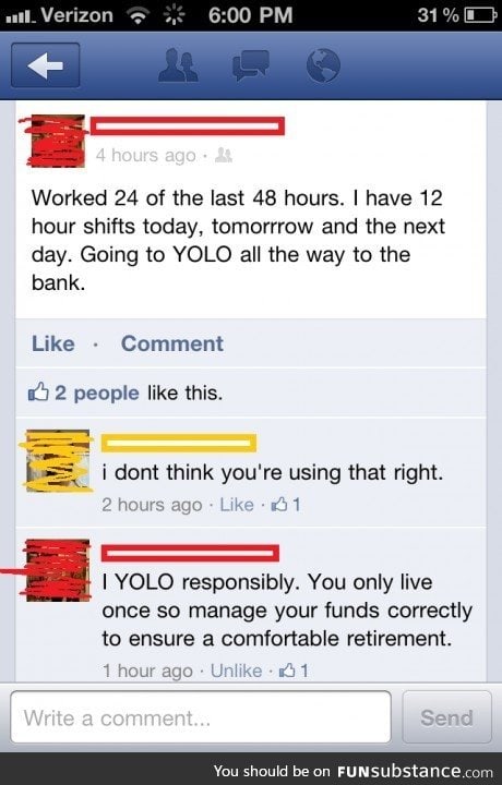 Only acceptable way to YOLO: Responsibly