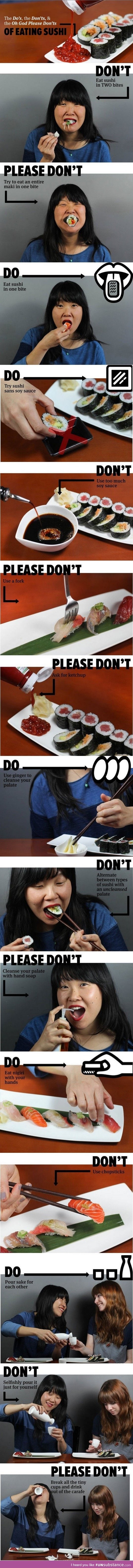 The Do’s & Don’ts of eating sushi...