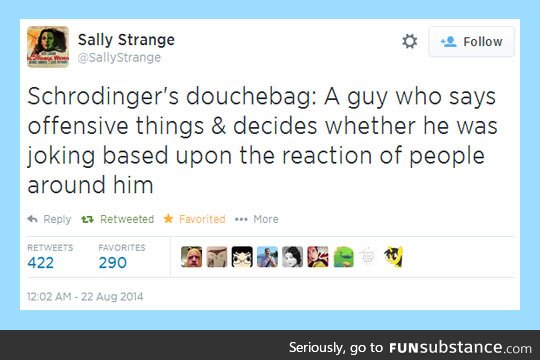 Schrodinger's douchebag