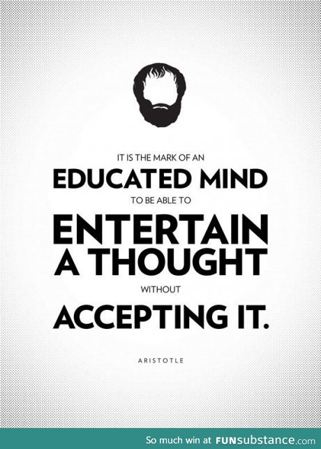 Sign of an educated mind
