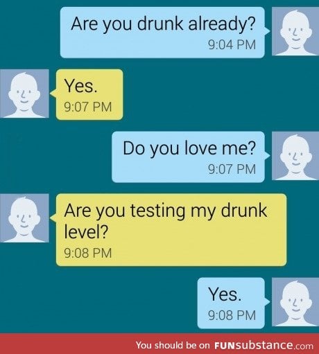 The drunk test