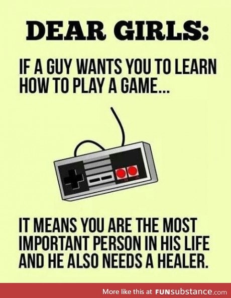 To every non-gamer girl out there