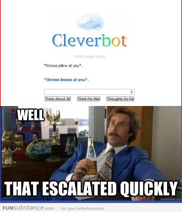 Cleverbot knows how to fight