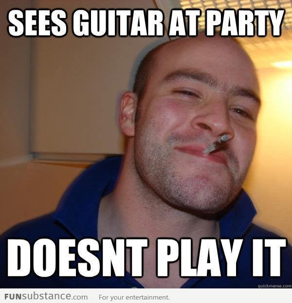 Good Guy Greg sees a guitar at party